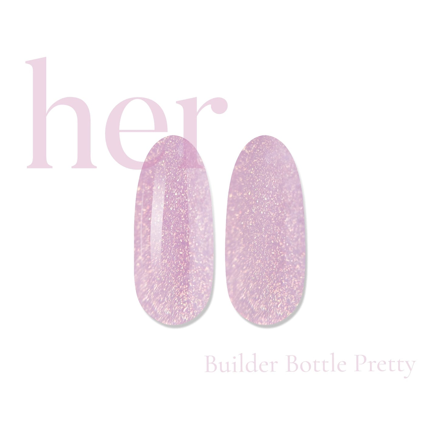 HER Builder Bottle Pretty 12ml